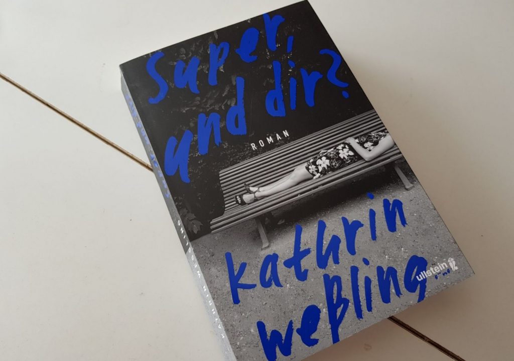 Kathrin Weßling: Super, und dir?