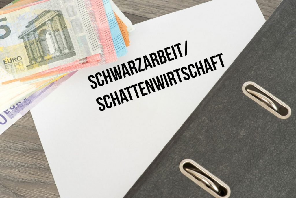 Die Schwarzarbeit macht...