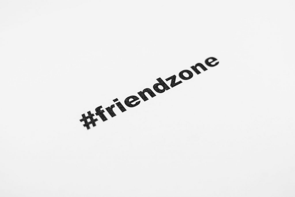 Die Friendzone...