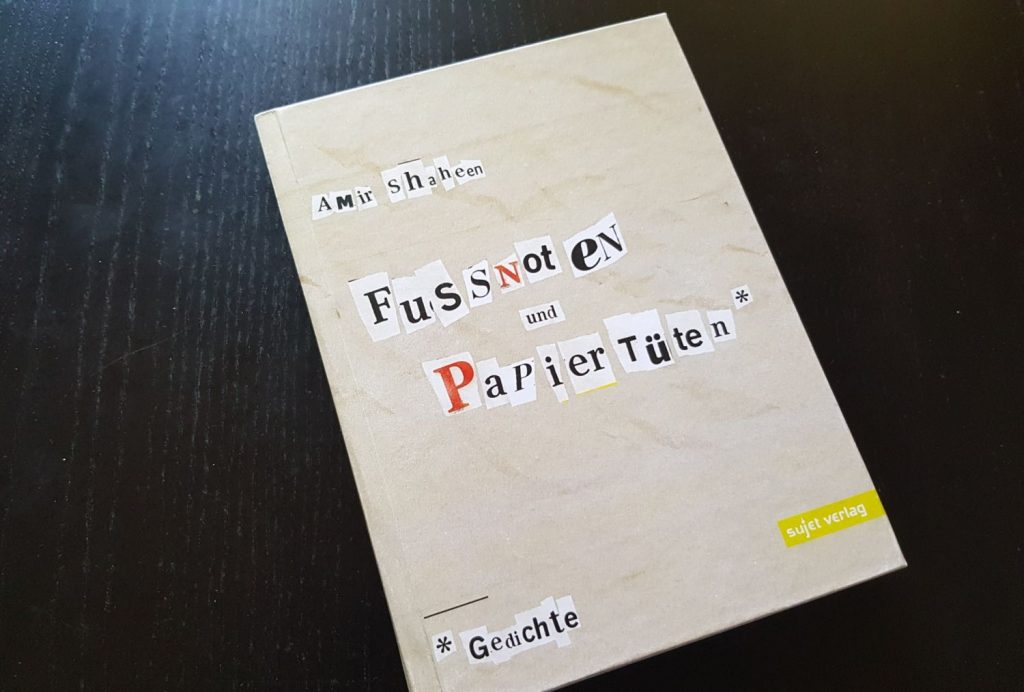 Amir Shaheen „Fußnoten und Papiertüten“