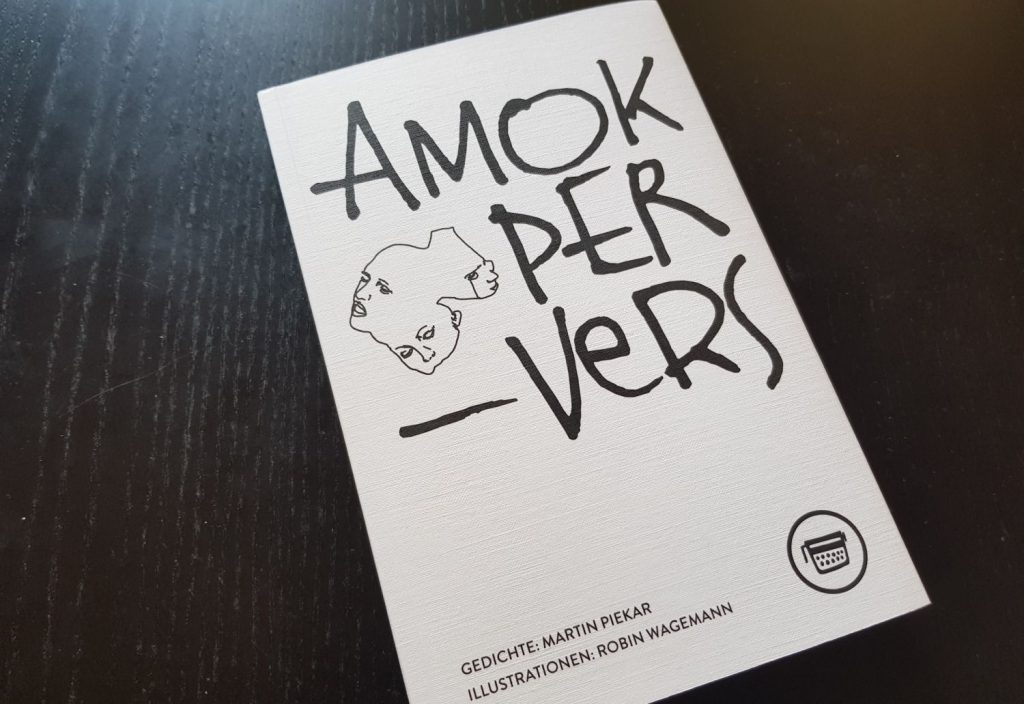 Martin Piekar „Amok PerVers“