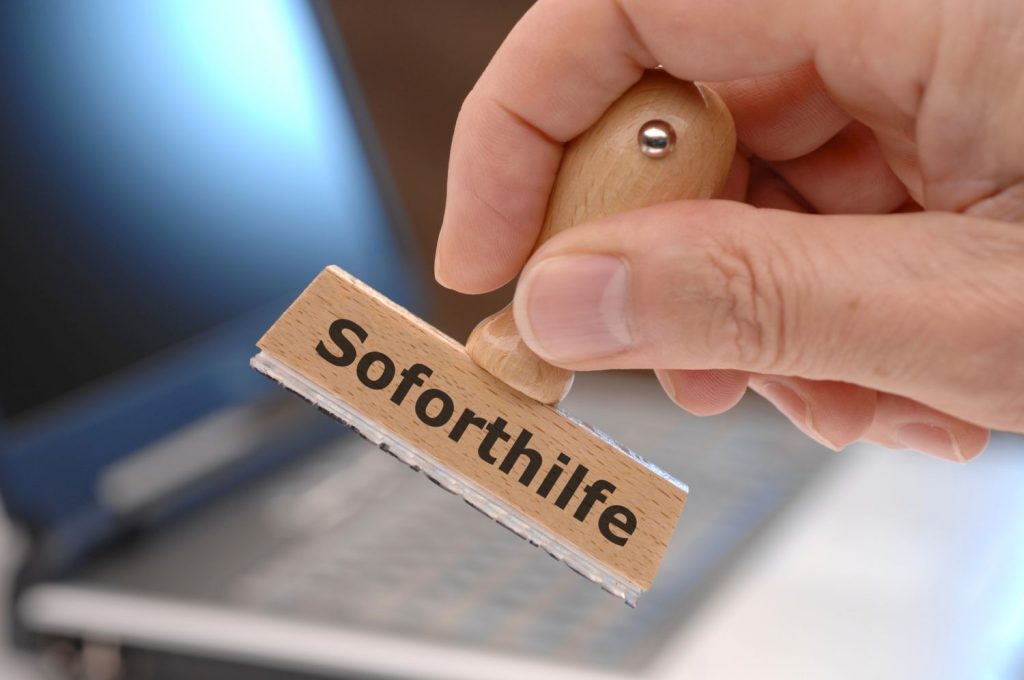 Weil die Soforthilfen...